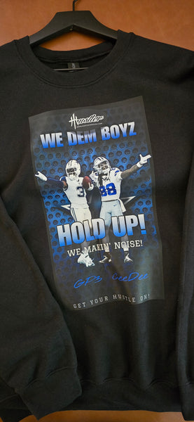 HustleHardUSA "WE DEM BOYZ - HOLD UP!" Black Sweatshirt